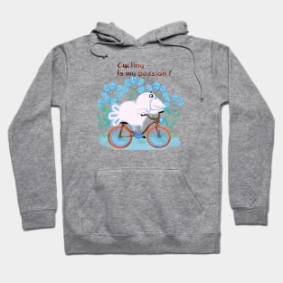 cycling is my passion Hoodie